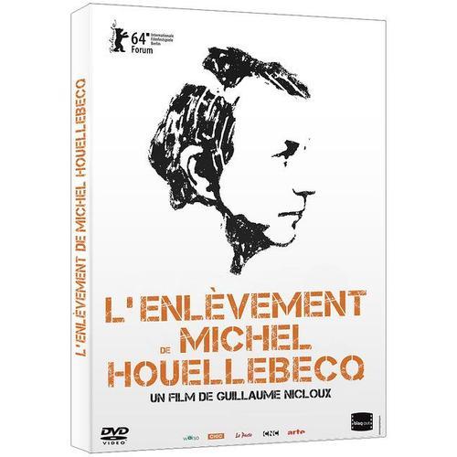 L'enlèvement De Michel Houellebecq