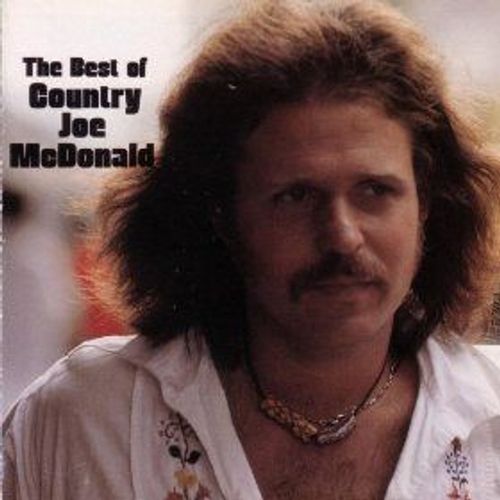 The Best Of Country Joe Mcdonald: The Vanguard Years (1969-1975)