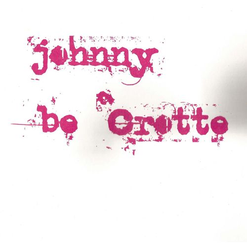 Johnny Be Crotte