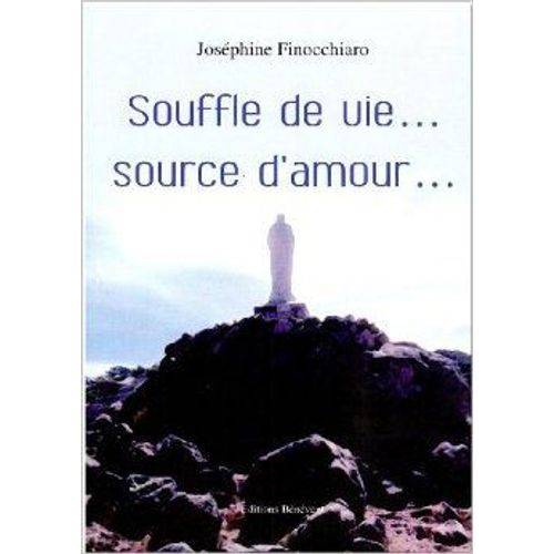 Souffle De Vie ... Source D'amour