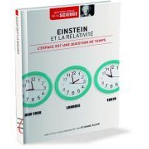 Einstein Et La Relativité - Collection Le Monde