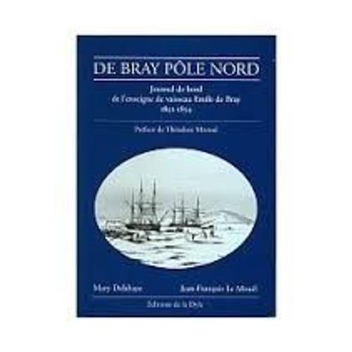 De Bray Pole Nord