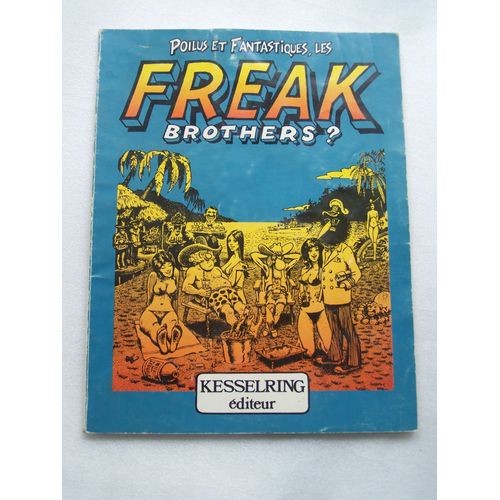 Poilus Et Fantastiques Les Freak Brothers ?