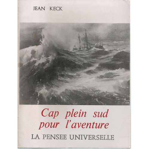 Cap Plein Sud Pour L'aventure