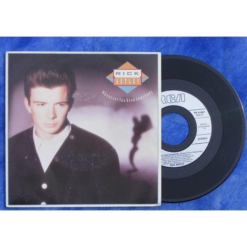 Rick Astley - Whenever You Need Somebody/Just Good Friends