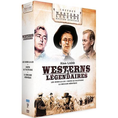 Alan Ladd - 3 Westerns Légendaires : Smith Le Taciturne + Les Hors-La-Loi + La Brigade Héroïque - Pack