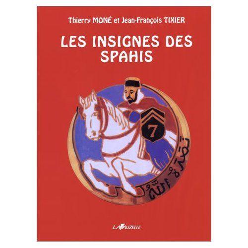 Les Insignes Des Spahis