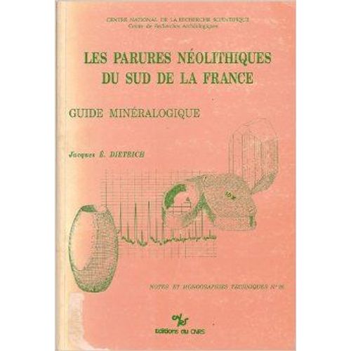 Les Parures Néolithiques Du Sud De La France - Guide Minéralogique