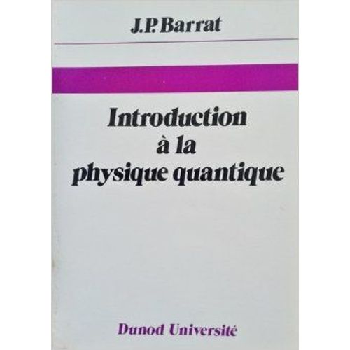 Introduction À La Physique Quantique
