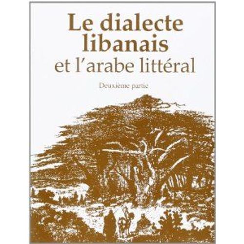Le Dialecte Libanais - Tome 1 (2 Cassette Audio)
