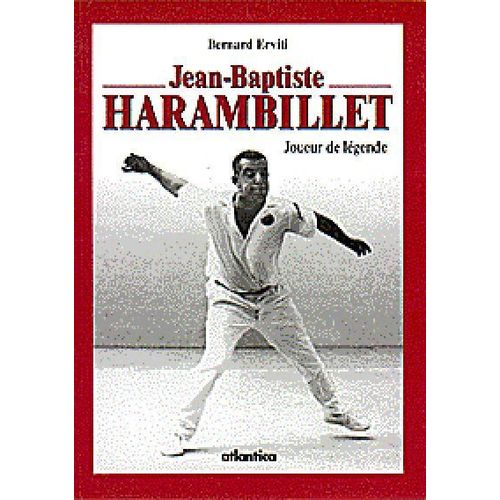 Jean-Baptiste Harambillet - Joueur De Légende