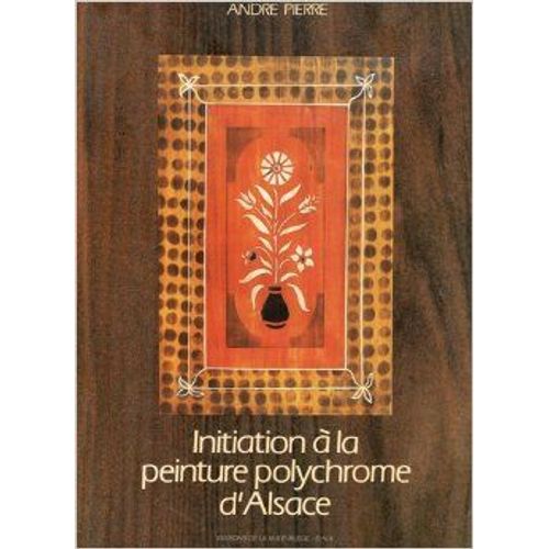 Initiation À La Peinture Polychrome D'alsace
