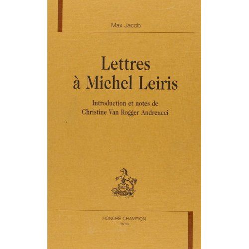 Lettres À Michel Leiris