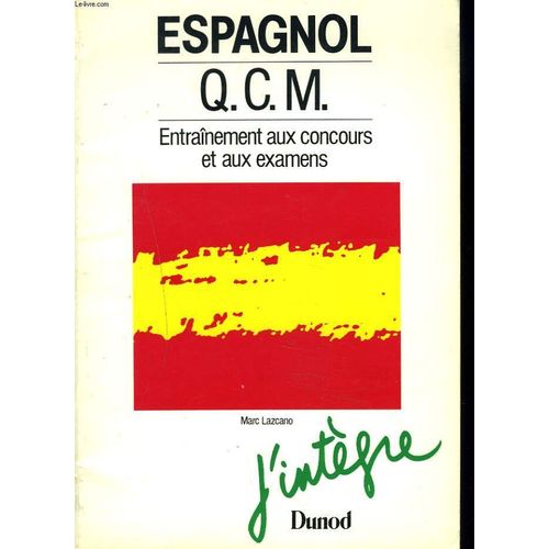 Espagnol, Qcm - Entraînement Aux Concours Et Aux Examens