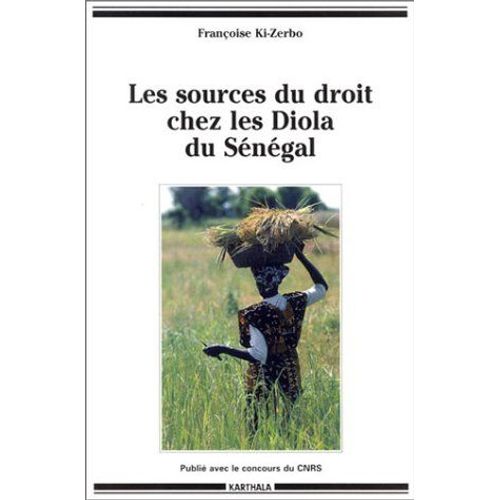 Sources Du Droit Chez Les Diola Du Sénégal