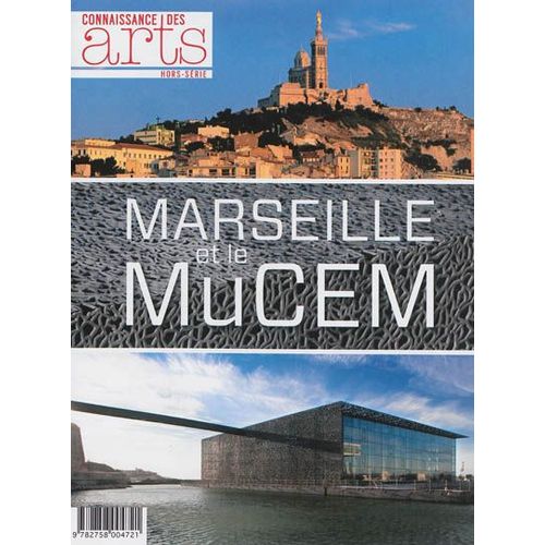 Connaissance Des Arts Hors-Série N° 582 - Marseille Et Le Mucem