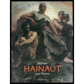 Hainaut  - Mille Ans Pour L'avenir