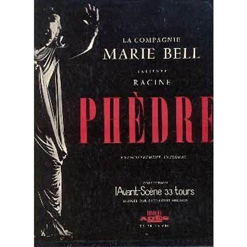 Phedre Par La Compagnie Marie Bell