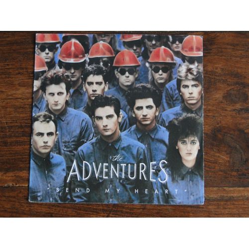 The Adventures : Send My Heart - These Children