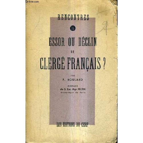 Essor Ou Declin Ou Clerge Francais ? / Collection Rencontres 34.