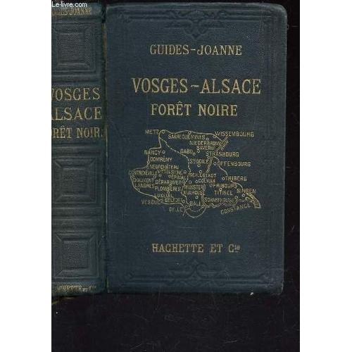 Vosges-Alsace - Foret Noire / Guides-Joanne.