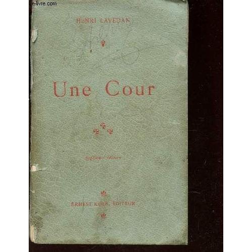 Une Cour - Les Petites Causes, L Oncle Tim, La Fin Dun Roi, En Forêt, Un Chasseur, Vendredi Saint, L Enterrement D Un Enfant, Strasbourg /  7e Edition.