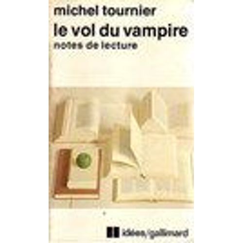 Le Vol Du Vampire - Notes De Lecture
