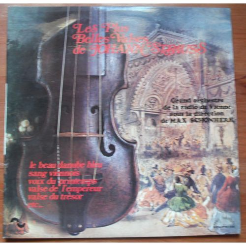 Les Plus Belles Valses De Johann Strauss
