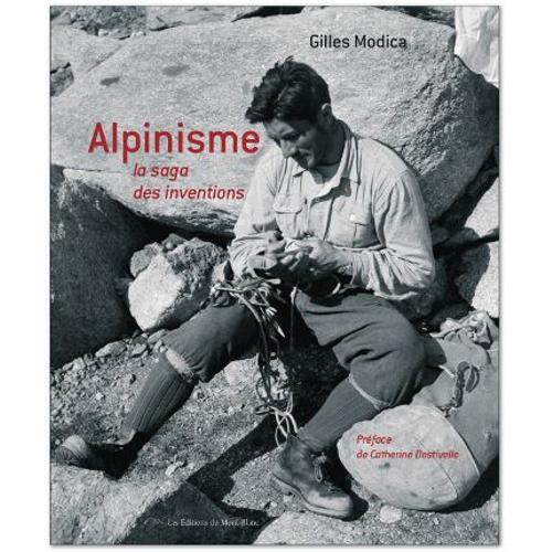 Alpinisme - La Saga Des Inventions