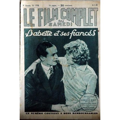 Film Complet N° 772 Du 04/01/1930 - Babette Et Ses Fiances  -   Lucien Ray.