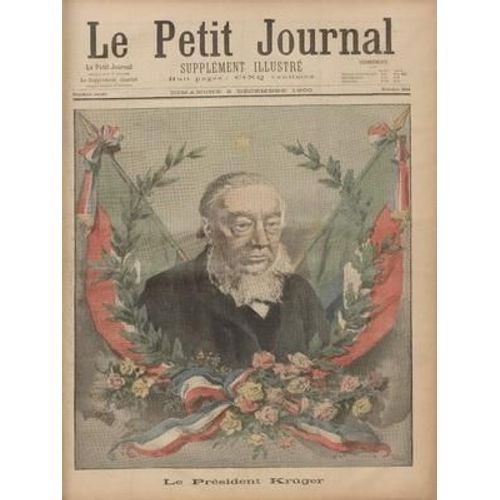 Petit Journal Supplement Illustre (Le) N° 524 Du 02/12/1900 - Le President Kruger Deraillement Du Sud Express Exposition De 1900 Pavillon De L'inde Francaise (Planche Couleur En Page Intå¿Rieure)