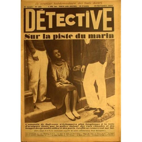 Detective N° 264 Du 16/11/1933 - Sur La Piste Du Marin - L'assassin De Dufresnne.