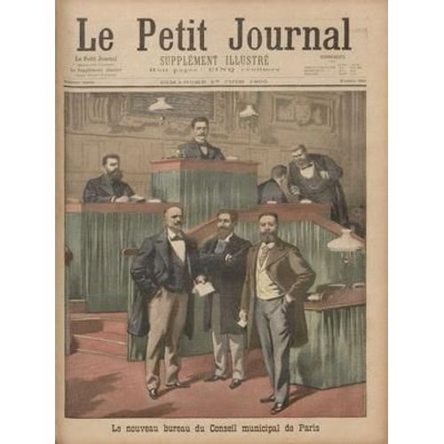 Petit Journal Supplement Illustre (Le) N° 500 Du 17/06/1900 - Le Nouveau Bureau Du Conseil Municipal De Paris Les Exotiques Dans L'intimite Indo-Chinois Exposition De 1900 Pavillon De La Perse (Planche Couleur En Page Intå¿Rieure)