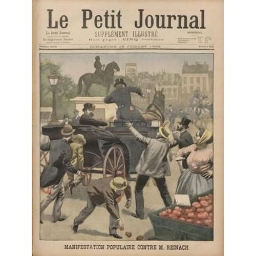Petit Journal Supplement Illustre (Le) N° 504 Du 15/07/1900 - Manifestation Populaire Contre Mr Reinach Evenements De Chine Les Etrangers Sous La Garde Des Reguliers Chinois Exposition De 1900 Pavillon De L'egypte (Planche Couleur En Page Intå¿Rie...