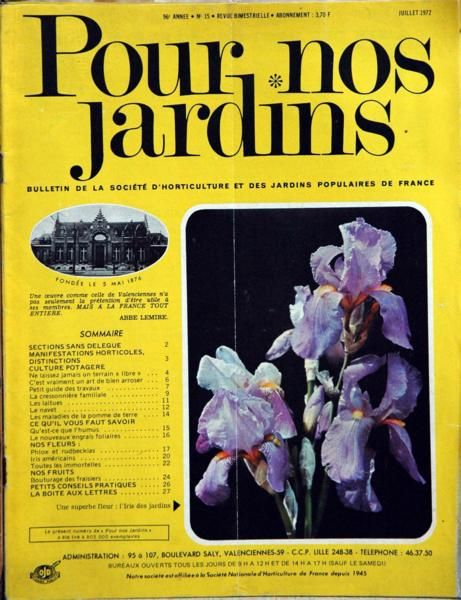 Pour Nos Jardins N° 15 Du 01/07/1972 - Abbe Lemire - Les Laitues - Le Navet - Les Maladies De La Pomme De Terre - Nos Fleurs - Nos Fruits.