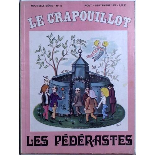 Crapouillot (Le) N° 12 Du 01/08/1970 - Les Pederastes.