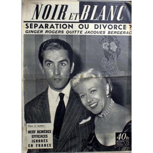 NOIR ET BLANC N 617 DU 29 12 1956 SEPARATION OU DIVORCE