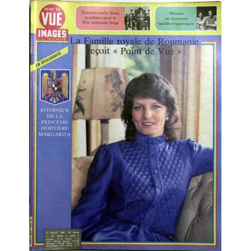 Point De Vue Images Du Monde N° 1878 Du 27/07/1984 - Fete Nationale Belge. La Famille Royale De Roumanie. Princesse Margarita.