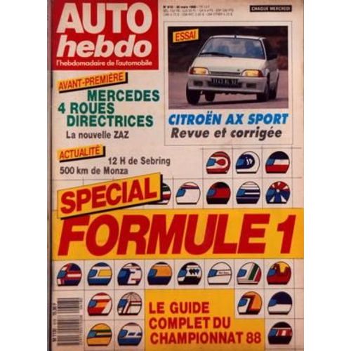 Auto Hebdo N° 618 Du 30/03/1988 - Special Formule 1  -   Guide - Mercedes 4 Roues Directrices   -   Zaz - 12 H De Sebring   -   500 Km De Monza - Citroen Ax Sport - Salon De Stockholm