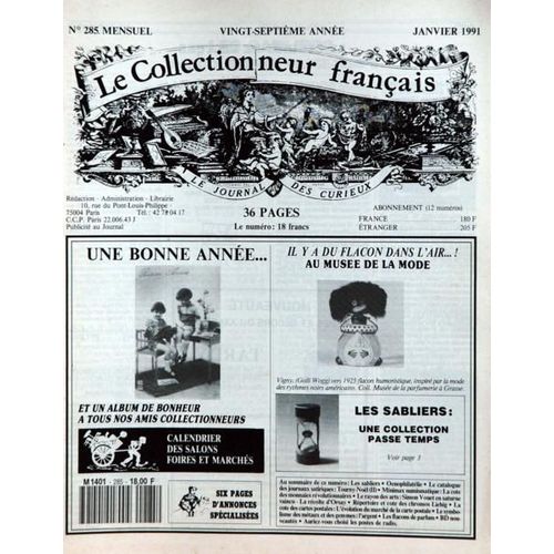 Collectionneur Francais (Le) N° 285 Du 01/01/1991 - Les Sabliers - Oenophilatelie - Tourny Noel - Monnaies Revolutionnaires - Simon Vouet - La Recolte D'orsay - Les Chronos Liebig - L'argent - Les Flacons De Parfums - B.D.