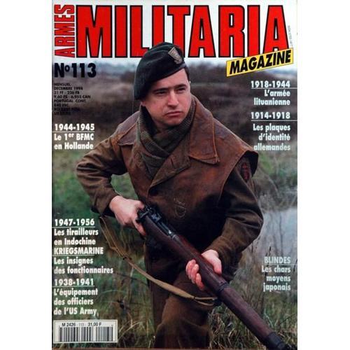 Armes Militaria Magazine N° 113 Du 01/12/1994 - 1918  -  1944  -   L'armee Lituanienne - 1914  -   1918  -   Les Plpaques D'identite Allemandes - 1944  -   1945  -   Le 1er Bfmc En Hollande - 1947  -   1956  -   Les Tirailleurs En Indochine - Krie...