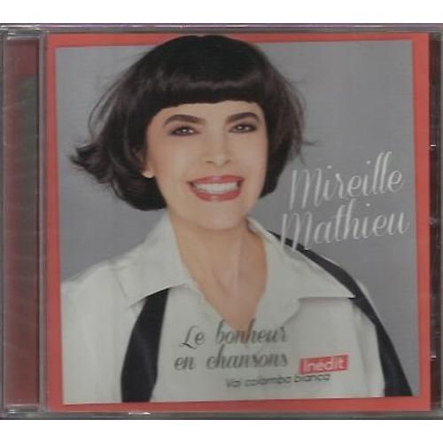 Le Bonheur En Chansons 12 Titres Avec Un Inédit 