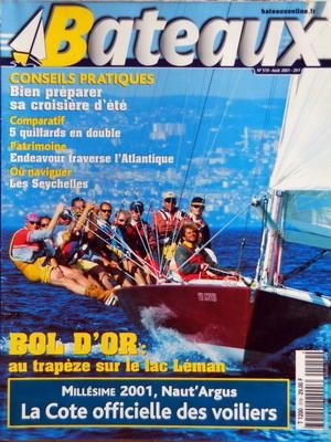 Bateaux N° 519 Du 01/08/2001 - Conseils Pratiques - Bien Preparer Sa Croisiere D'ete - 5 Quillards En Double - Patrimone - Endeavour Traverse L'atlantique - Ou Naviguer - Les Seychelles - Bol D'or - Au Trapeze Sur Le Lac Leman - Millesime 2001 - N...