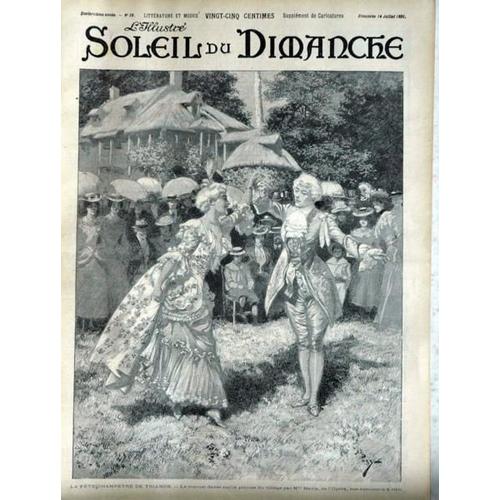 Soleil Du Dimanche N° 28 Du 14/07/1901 - La Fete Champetre De Trianon  -   Mle Mante De L'opera  -   M. Parys - Bonhomme - De Nion - Maizeroy - De La Vaudere - Arnal - Montagne - Normand - Riche - Ulbach - Rostand - Champol - Bernard - Veber - Blu...