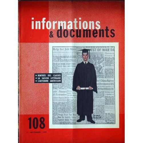 Informations Et Documents N° 108 Du 01/09/1959 - Eisenhower En Europe - Bilan De Geneve - Rentree Des Classes - Bourses D'echanges Franco-Americaines - Pieces A L'affiches - Sociologie Du Loisir - L'ete Indien.