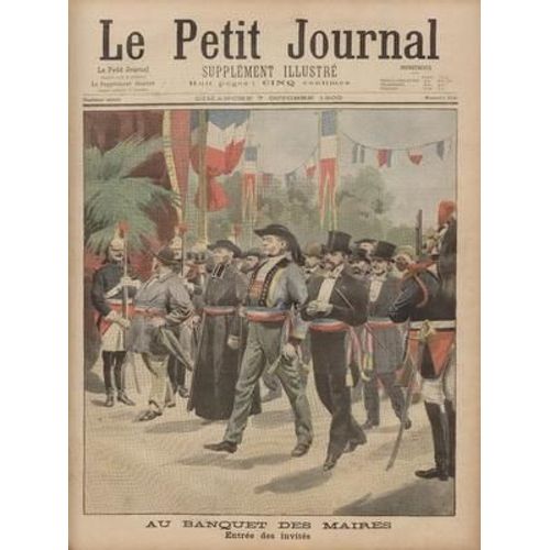Petit Journal Supplement Illustre (Le) N° 516 Du 07/10/1900 - Au Banquet Des Maires A Shanghai Le General Voyron Passant En Revue Le Detachement Francais Exposition De 1900 Pavillon De St Marin (Planche Couleur En Page Intå¿Rieure)