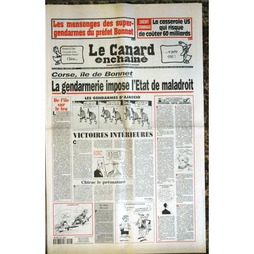 Canard Enchaine (Le) N° 4096 Du 28/04/1999 - Les Mensonges Des Super-Gendarmes Du Prefet Bonnet - Credit Lyonnais  -   La Casserole Us Qui Risque De Couter 60 Milliards - Otan  -   Chirac.