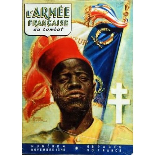Armee Francaise Au Combat (L') N° 4 Du 01/11/1945 -