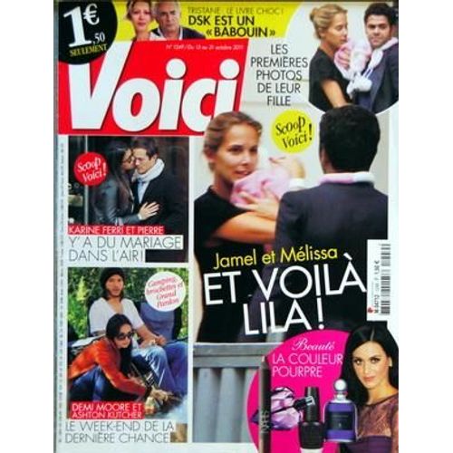 Voici N° 1249 Du 15/10/2011 - Strauss-Kahn Est Un Babouin Dit Tristane - Les 1eres Photos De La Fille De Melissa Theuriau Et Jamel Debbouze - Karine Ferri Et Pierre - Demi Moore Et Ashton Kutcher