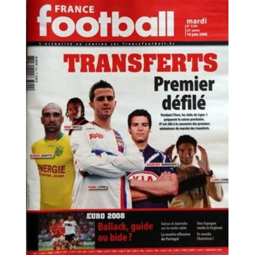 France Football N° 3244 Du 10/06/2008 - Transferts  -   1er Defile  -   Lloris   -   Gourcuff  -   Pjanic  -   Alonzo Et Remy - Euro 2008  -   Ballack  -   Guide Ou Bide - Suisse Et Autriche Sur La Corde Raide - Le Portugal - L'espagne - Charisteas